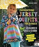 Farbenfrohe Jersey-Outfits für Kinder. Lieblingsmode in Größe 86 - 152 nähen. Bunte Jersey Kinderkleidung mit detaillierten Schnittmustern ganz einfach selber nähen.